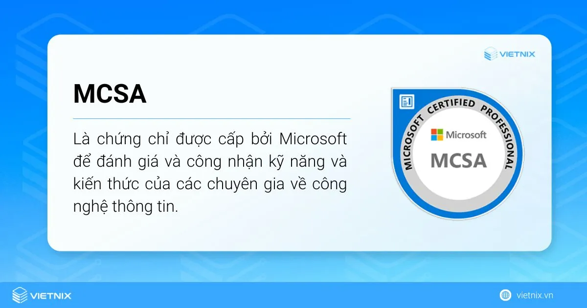 MCSA là chứng chỉ được cấp bởi Microsoft