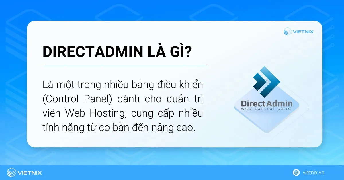 Hướng dẫn cài đặt DirectAdmin nhanh chóng 13 DirectAdmin là gì?