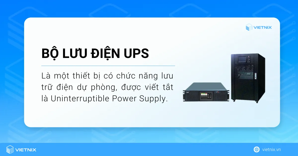 Bộ lưu điện UPS là gì