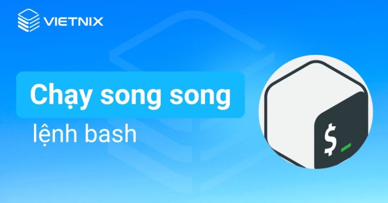 Chạy song song lệnh Bash