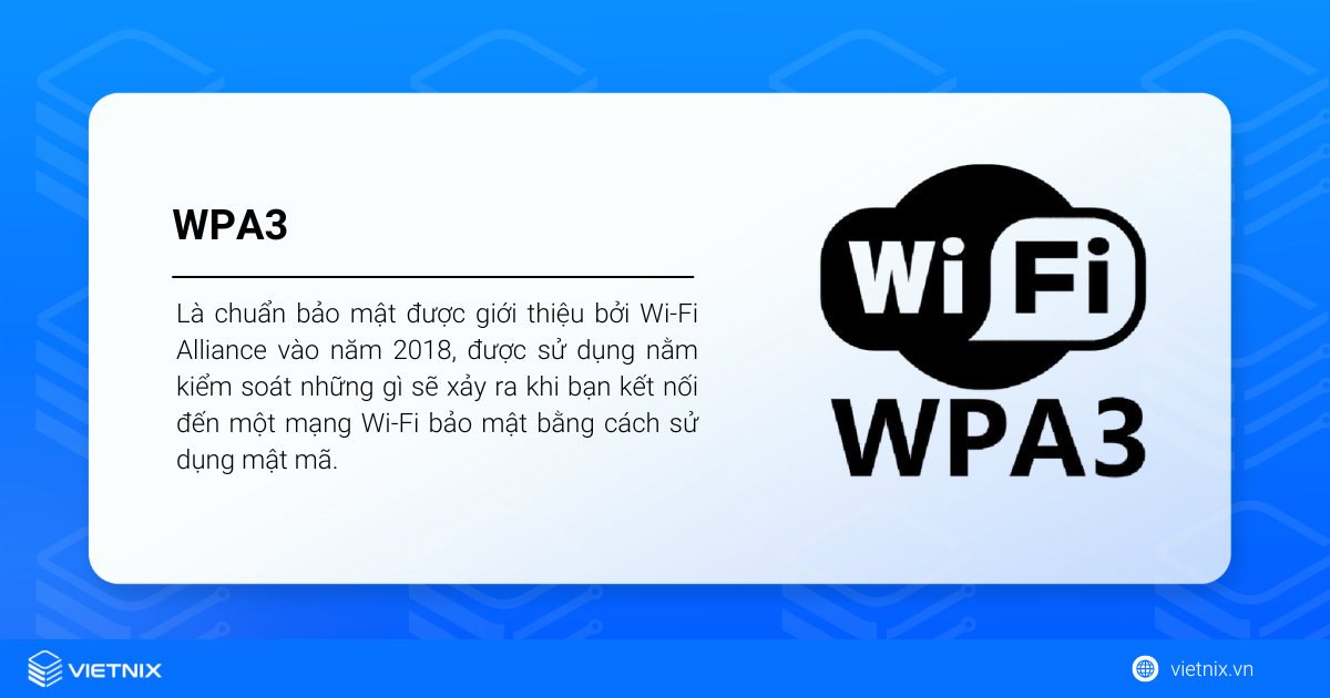 WPA3 là gì? Lợi ích khi sử dụng WPA3 chuẩn bảo mật Wifi mới nhất hiện nay 19 WPA3 là gì?