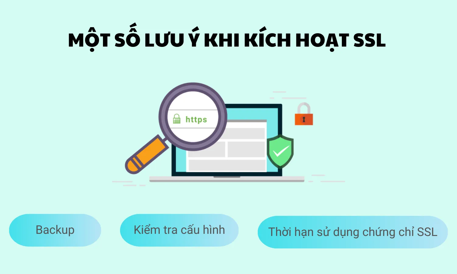 Một số điều cần lưu ý trước, trong và sau khi bật tính năng SSL