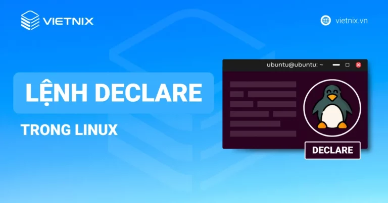 Lệnh declare trong Linux