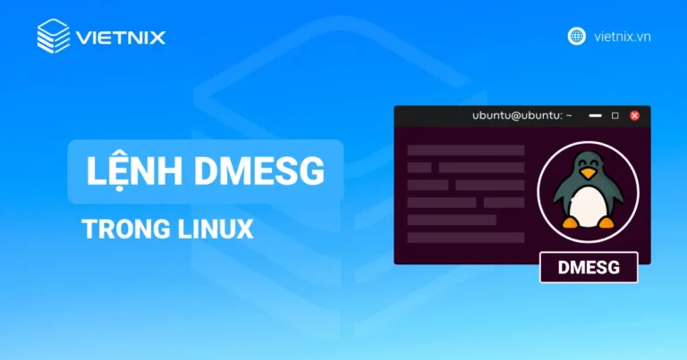 Lệnh dmesg trong Linux