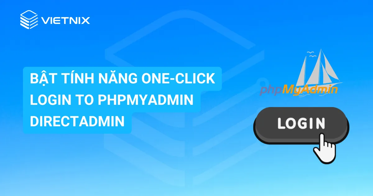 Tính năng One-Click login to phpMyAdmin DirectAdmin