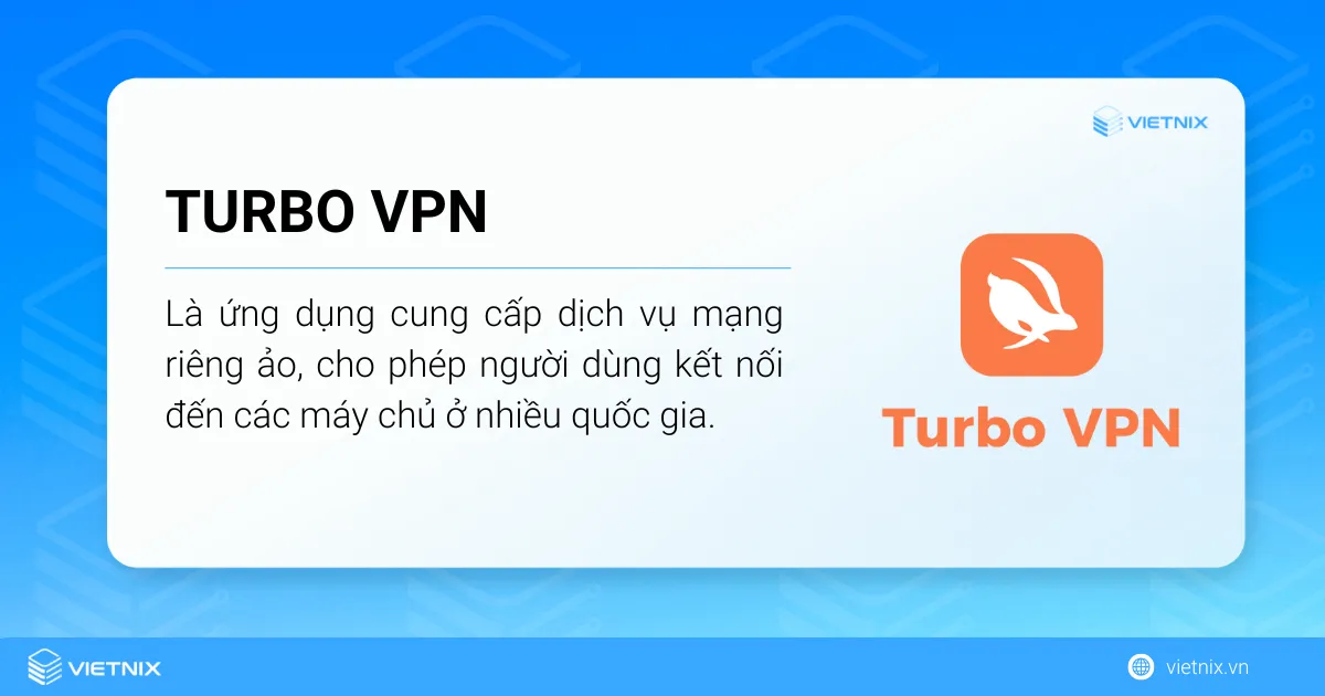 Tìm hiểu Turbo VPN