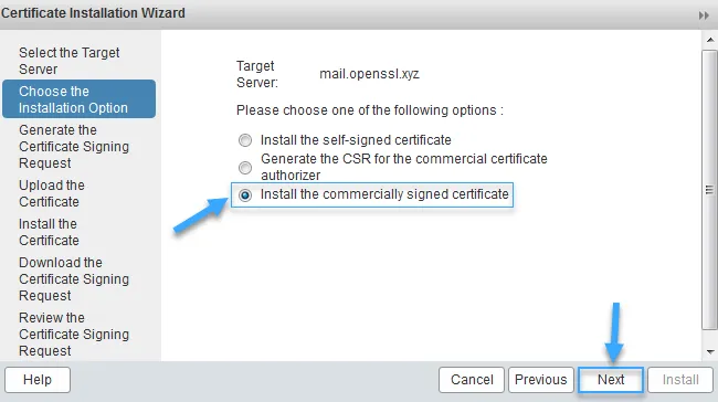 Chọn Install the commercially signed certificate