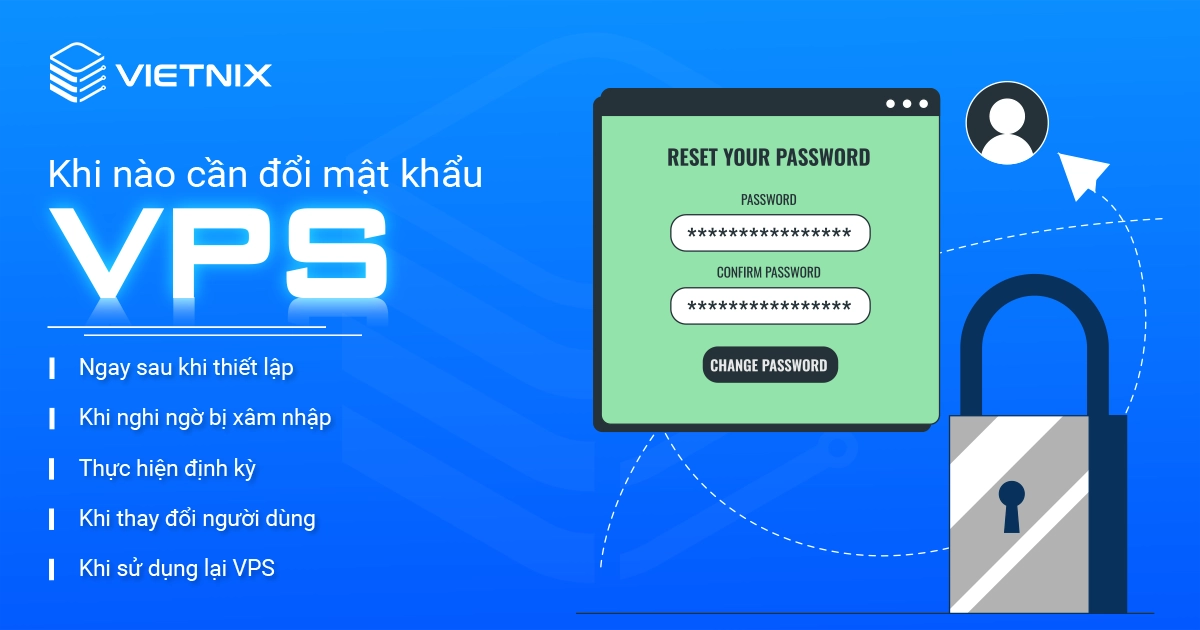 Khi nào cần đổi mật khẩu VPS 