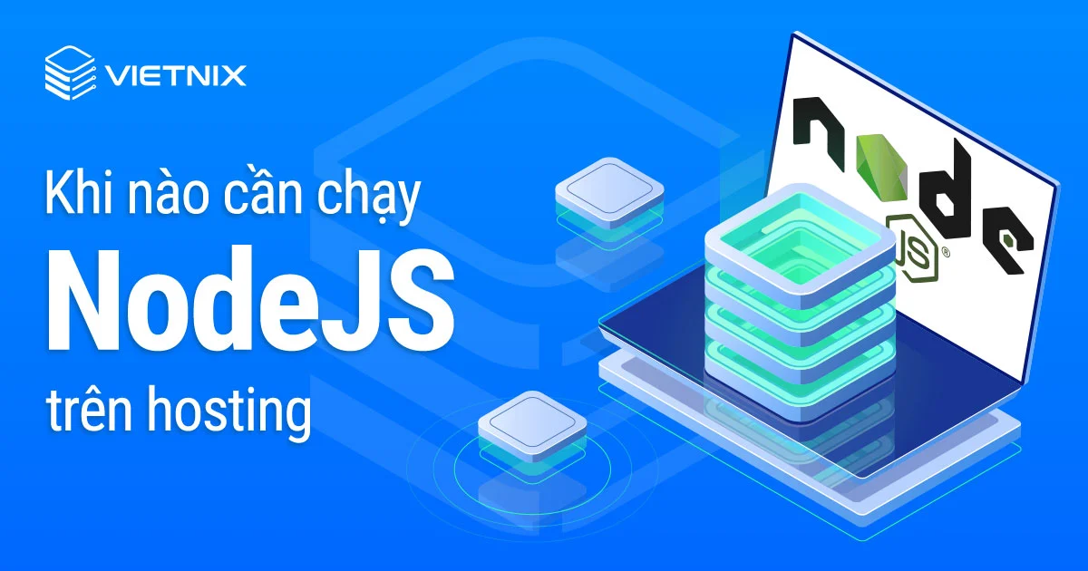 Khi nào cần chạy Nodejs trên hosting
