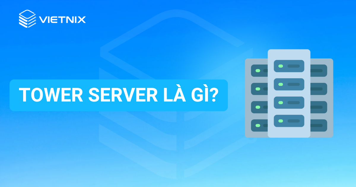 Tower Server