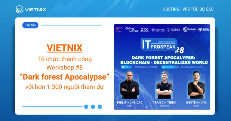 Vietnix Workshop DARK FOREST APOCALYPSE