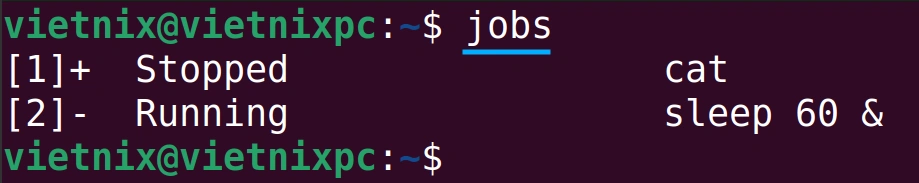 Cách sử dụng lệnh jobs trong Linux để hiển thị trạng thái của các tiến trình đang chạy 22 Danh sách các tác vụ đang chạy