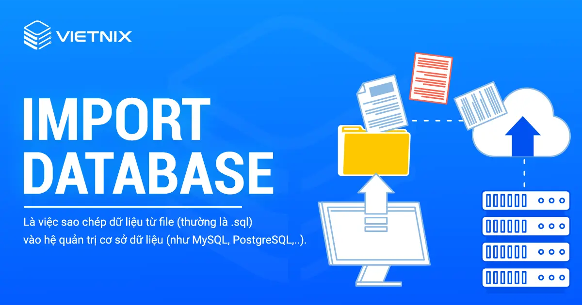 Tìm hiểu import database