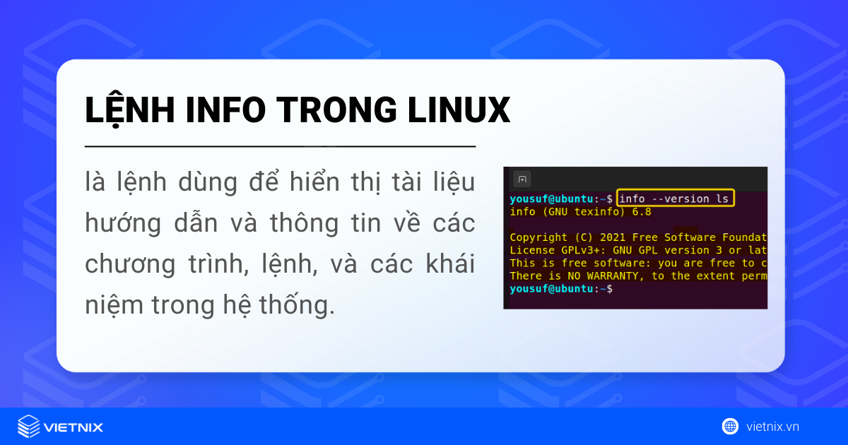 Lệnh info trong Linux dùng để hiển thị tài liệu hướng dẫn 