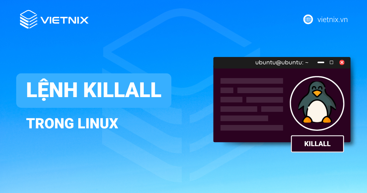 Lệnh killall trong Linux