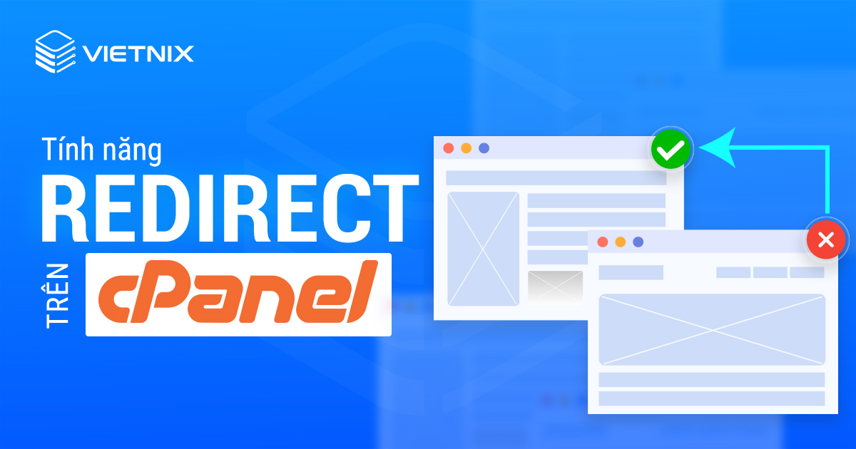 Hướng dẫn 3 bước sử dụng tính năng Redirect trên cPanel