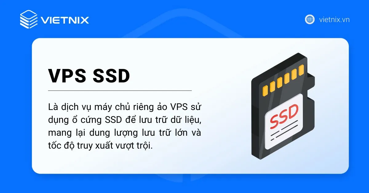 VPS SSD là gì? Nên chọn máy chủ ảo SSD hay HDD tốt hơn 39 Khái niệm VPS SSD là gì