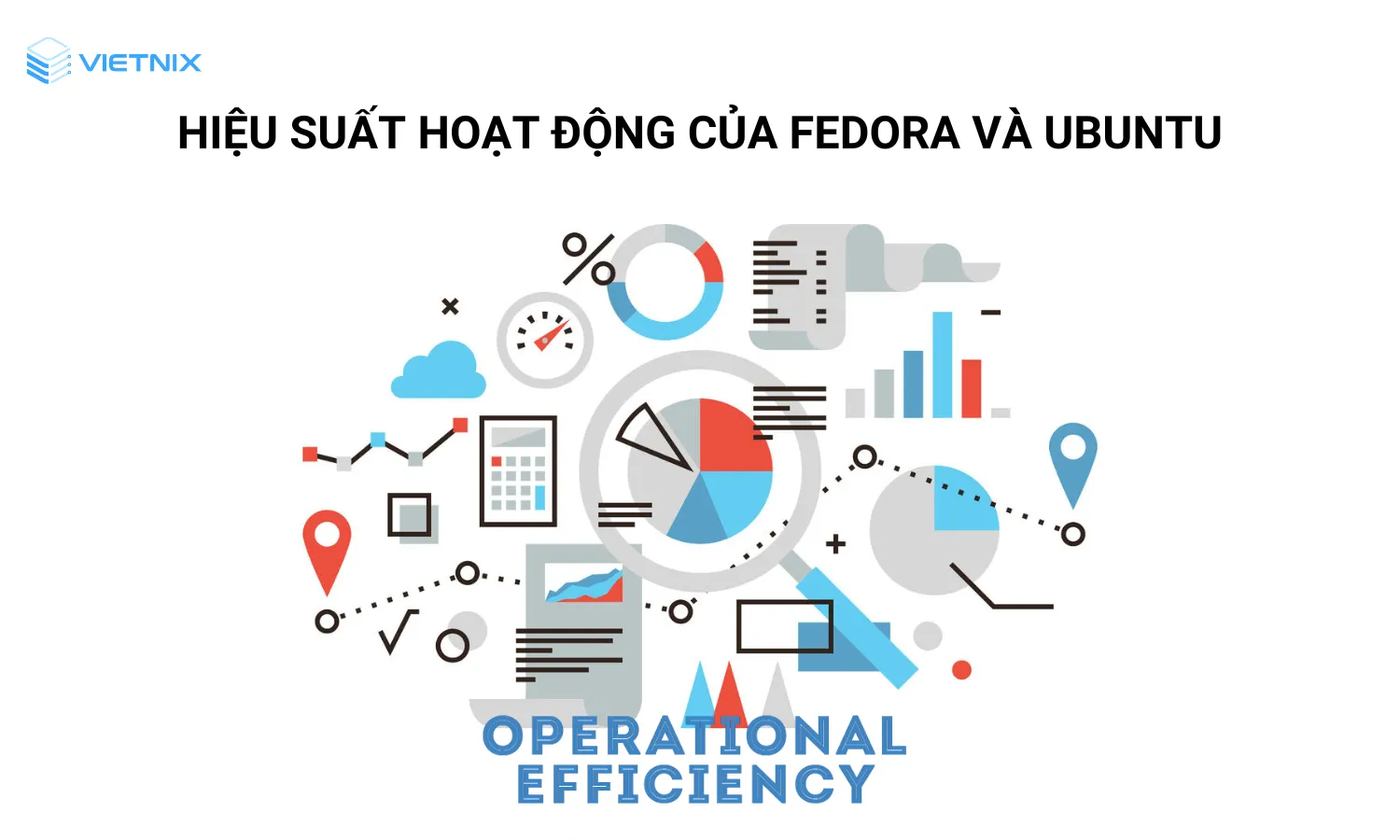 So sánh giữa Fedora và Ubuntu đâu là hệ điều hành nổi bật hơn trong Linux 22 Hiệu suất hoạt động của Fedora và Ubuntu