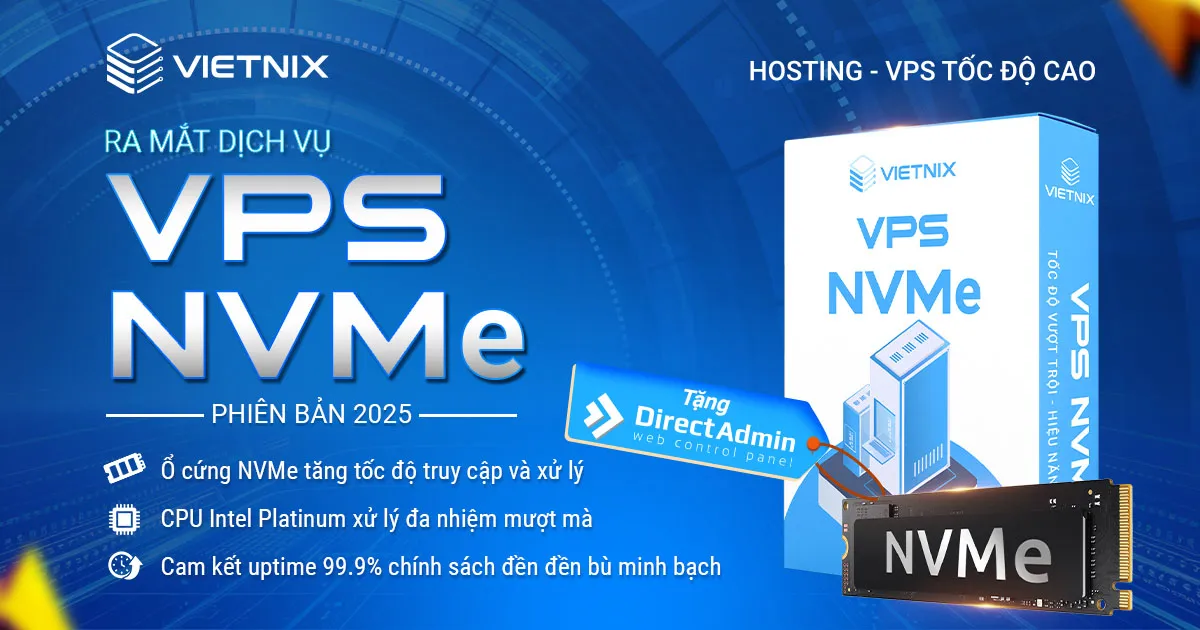 Vietnix ra mắt VPS NVMe phiên bản 2025