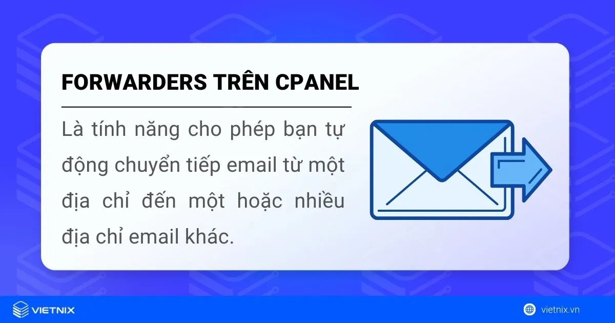 Tìm hiểu tính năng Forwarders trên cPanel