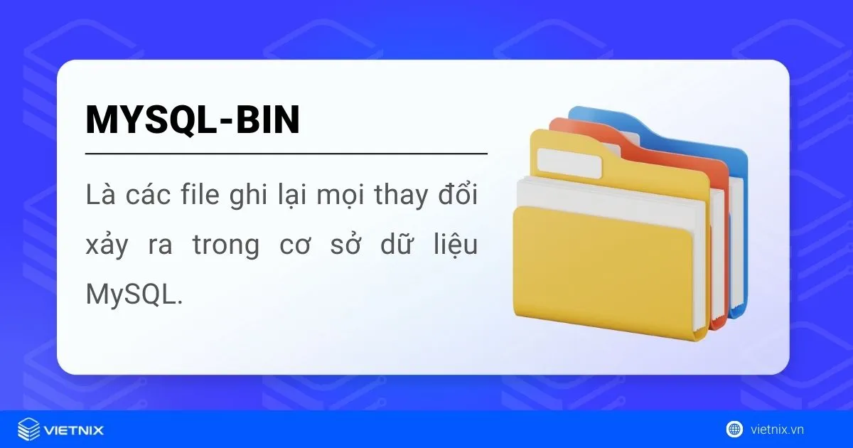 Tìm hiểu về file mysql-bin