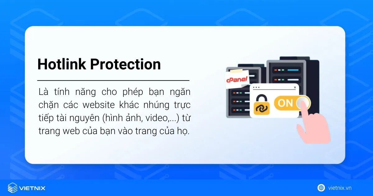 Hướng dẫn cách sử dụng Hotlink Protection trên cPanel hiệu quả 10 sử dụng Hotlink Protection trên cPanel