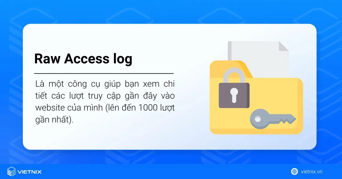 Hướng dẫn 2 cách xem vết truy cập Raw Access trên cPanel chi tiết 11 File Raw Access log