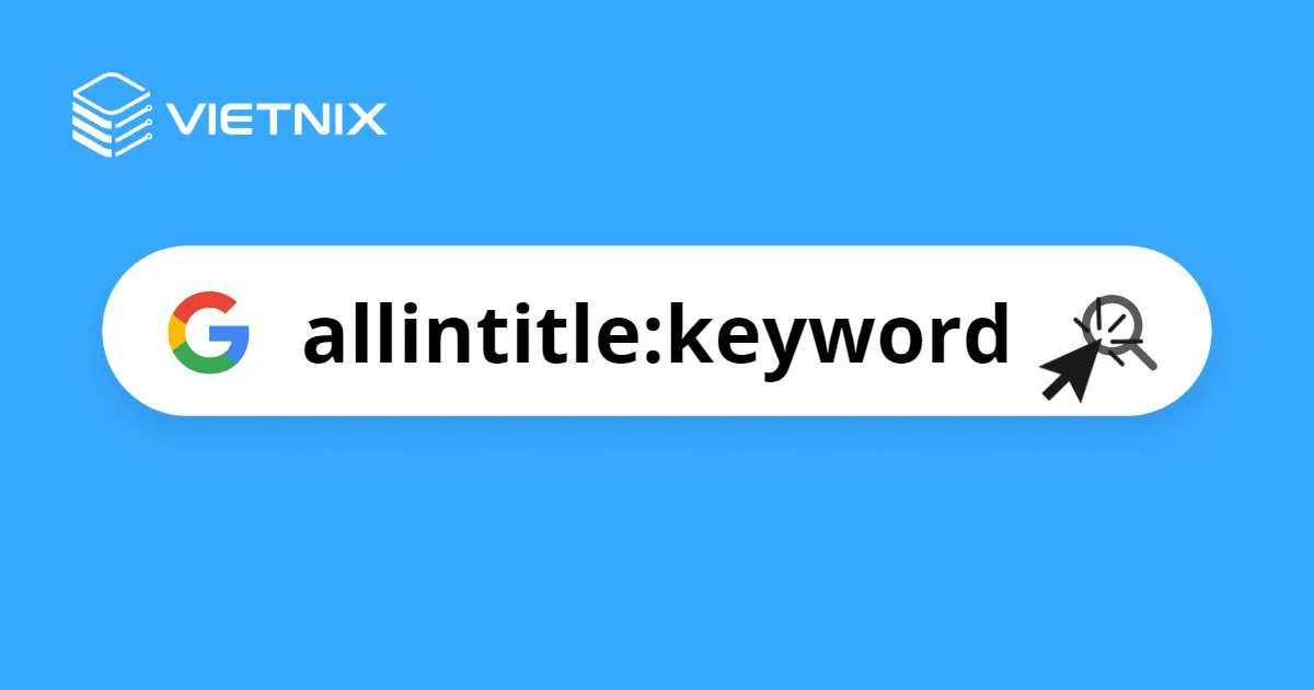 Allintitle là gì?