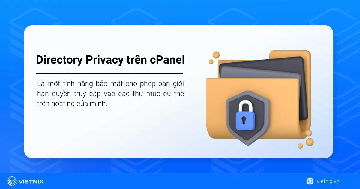 Hướng dẫn cách thiết lập quyền riêng tư của thư mục (Directory Privacy) trên cPanel 15 Directory Privacy trên cPanel