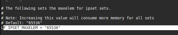 Khắc phục lỗi the VPS iptables rule limit (numiptent) is too low trong 3 bước 14 Tìm dòng IF_IPSET_MAXELEM