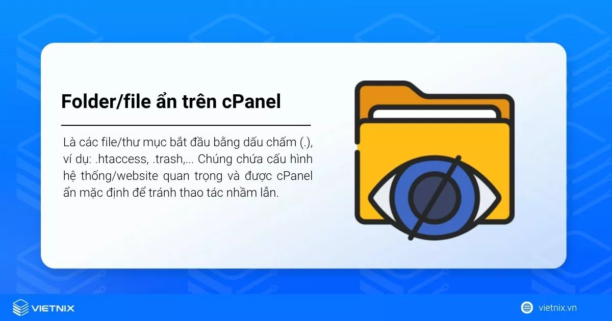 Hướng dẫn hiển thị folder/file ẩn trên hosting cPanel 11 Folder/file ẩn trên hosting cPanel
