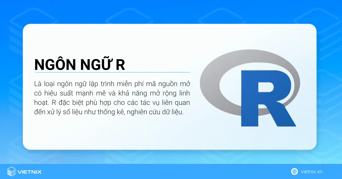 Ngôn ngữ R là gì? Ưu và nhược điểm của ngôn ngữ R 20 Ngôn ngữ R là loại ngôn ngữ lập trình miễn phí mã nguồn mở có hiệu suất mạnh mẽ và khả năng mở rộng linh hoạt
