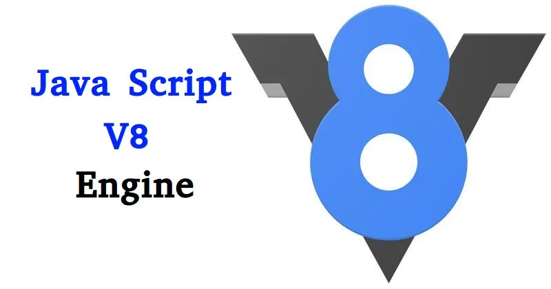 NodeJS là gì? Tổng quan kiến thức về Node.JS chi tiết từ A-Z 44 V8 JavaScript Engine