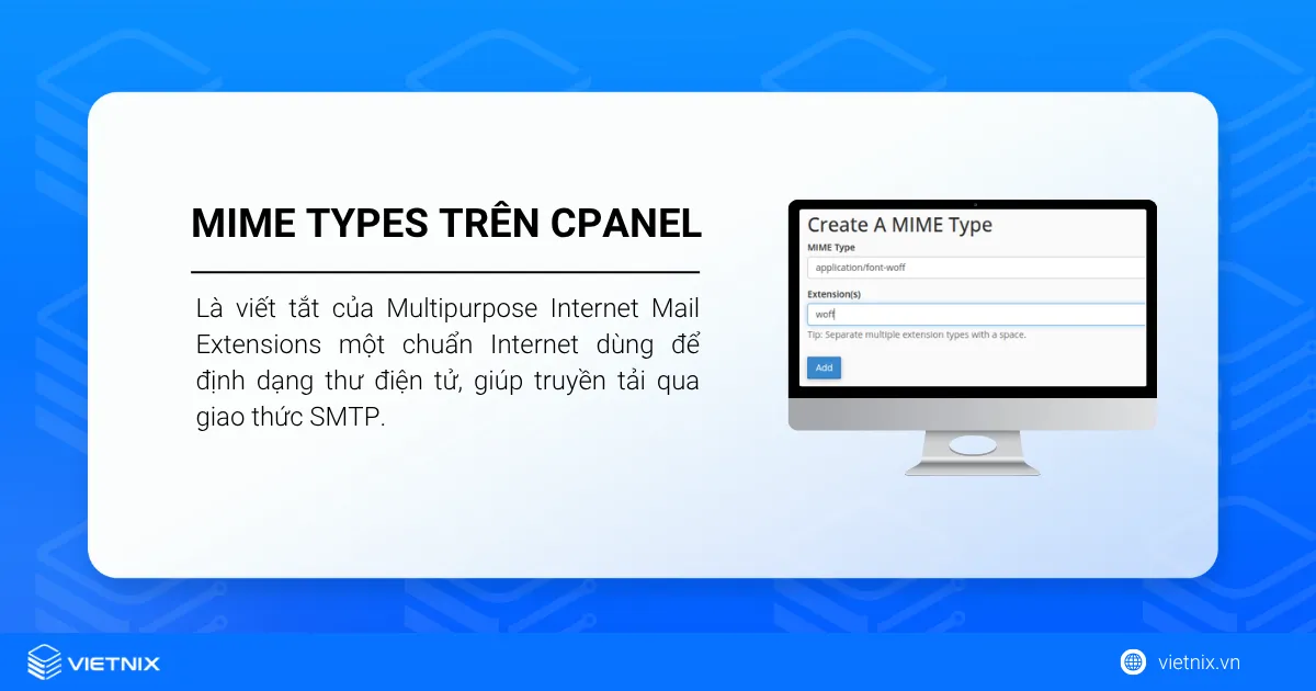 Hướng dẫn quản lý MIME Types trên cPanel đơn giản 9 MIME Types trên cPanel là gì