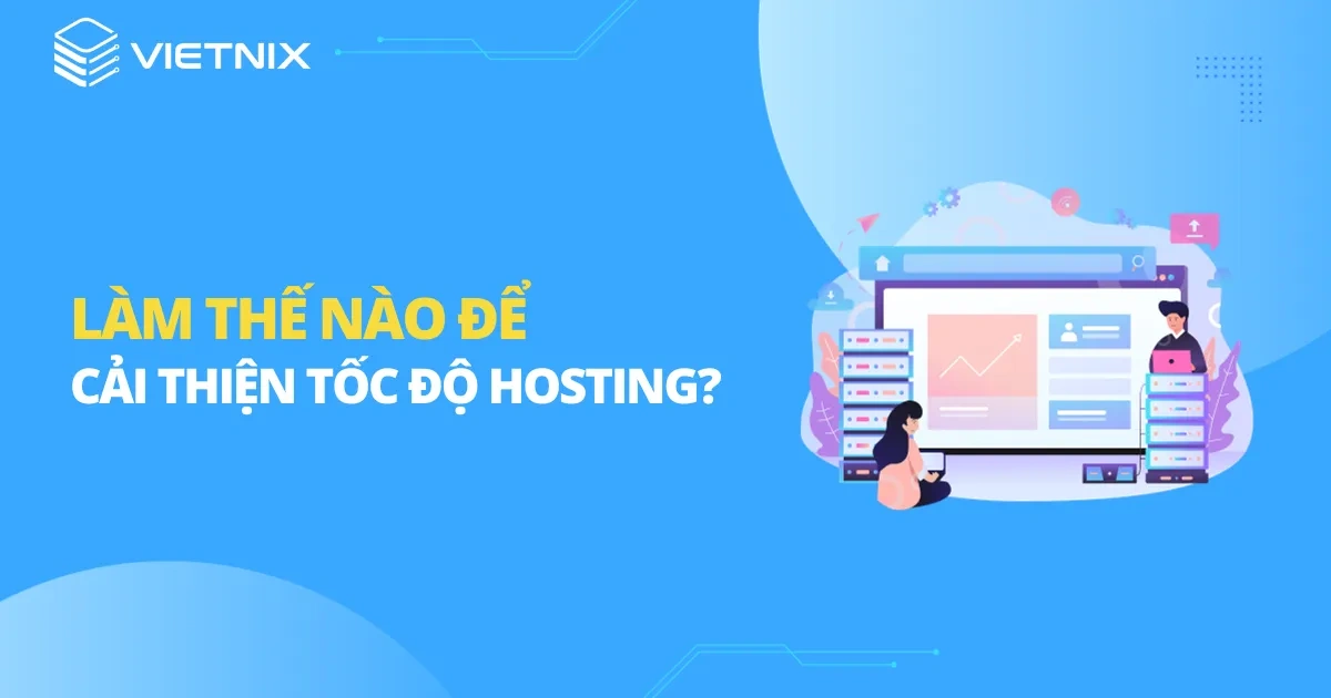 12 công cụ kiểm tra tốc độ hosting miễn phí, chính xác 42 Cải thiện tốc độ hosting
