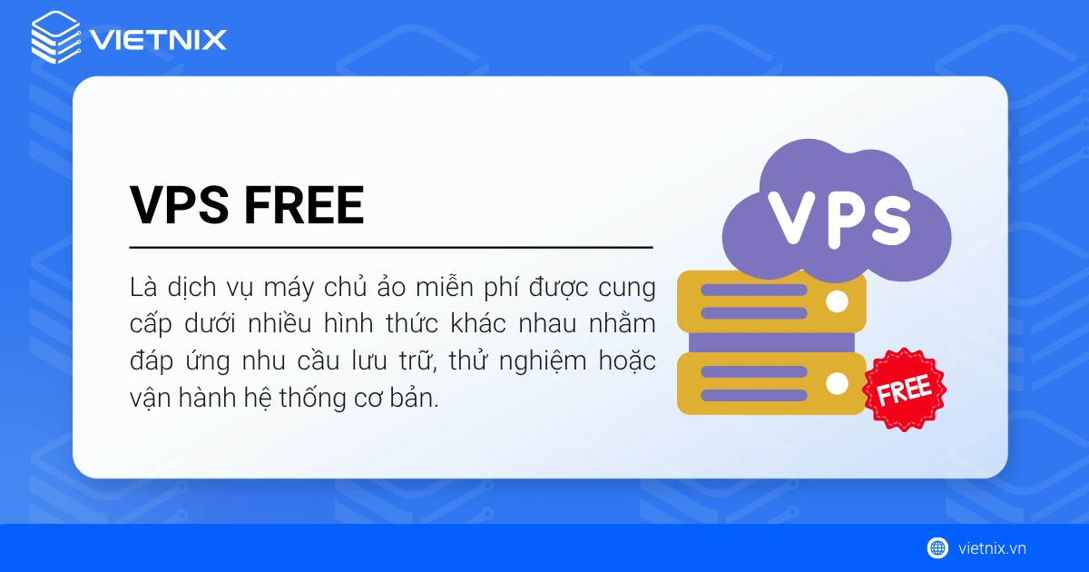 Top 12 VPS Free tốt nhất cho người mới bắt đầu 27 VPS free là dịch vụ máy chủ ảo miễn phí đáp ứng nhu cầu lưu trữ, thử nghiệm hoặc vận hành hệ thống cơ bản