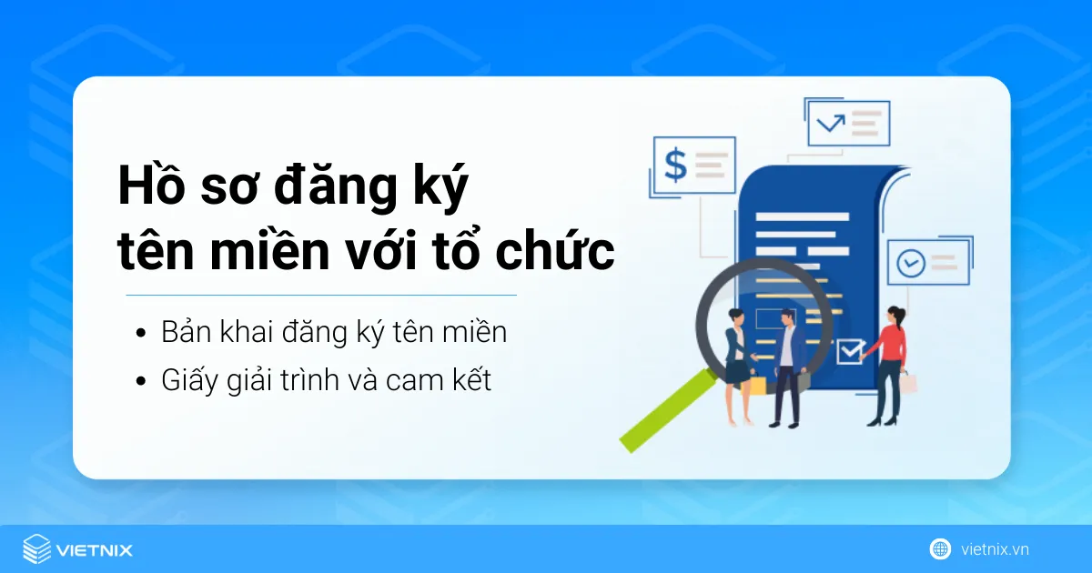 Hồ sơ đăng ký tên miền với tổ chức
