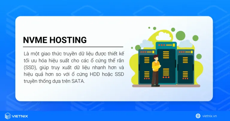 NVMe Hosting là dịch vụ lưu trữ website sử dụng các ổ cứng NVMe