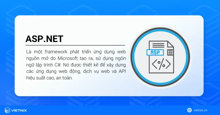 ASP.NET là một framework phát triển ứng dụng web nguồn mở