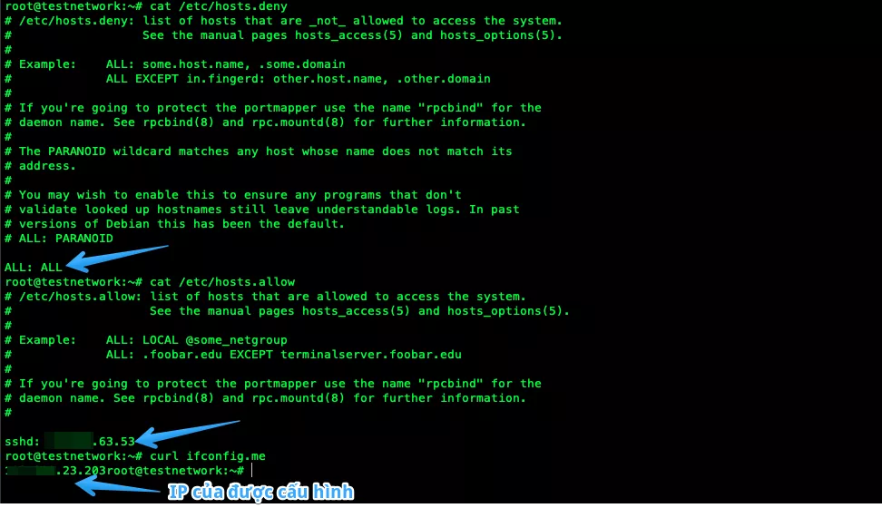 Hướng dẫn sử dụng /etc/hosts.allow và /etc/hosts.deny để kiểm soát truy cập 22 Chỉ cho phép duy nhất 1 IP truy cập SSH