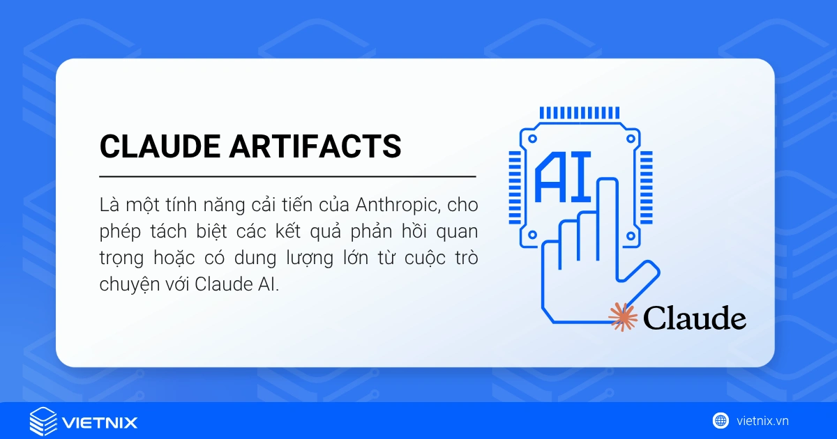 Claude Artifacts là gì? Hướng dẫn dùng Claude Artifacts chi tiết 15 Claude Artifacts là một tính năng cải tiến của Anthropic