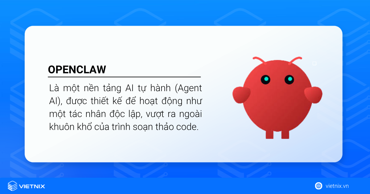 So sánh OpenClaw vs Cursor: Đâu là trợ lý AI phù hợp nhất cho bạn? 14 OpenClaw là AI tự hành, hoạt động như một tác nhân độc lập bên ngoài trình soạn thảo code