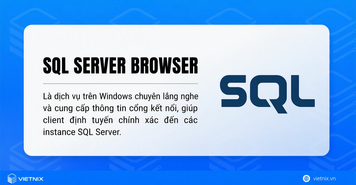 Khái niệm SQL Server Browser