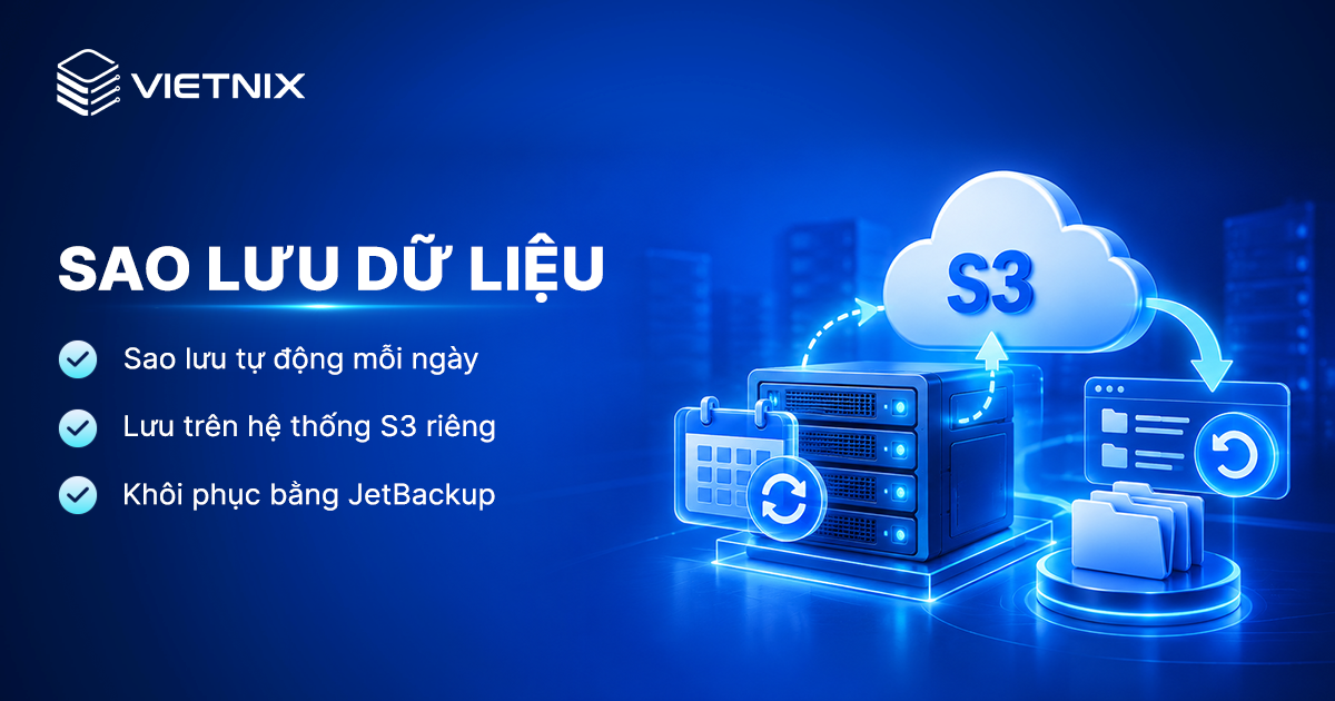 Cơ chế bảo vệ dữ liệu trên Hosting Vietnix: 4 lớp bảo vệ giúp website an toàn hơn 14 Tần suất sao lưu dữ liệu trên hosting Vietnix